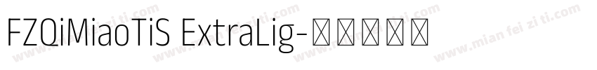 FZQiMiaoTiS ExtraLig字体转换